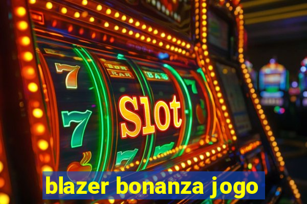 blazer bonanza jogo